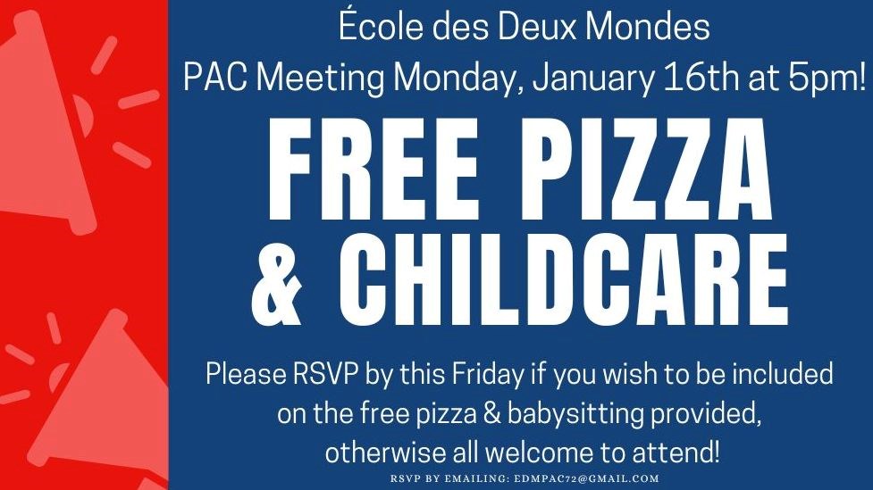 PAC Meeting January 16th 6pm EDM Library Pizza Childcare